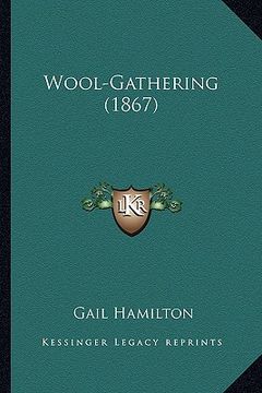 portada wool-gathering (1867) (en Inglés)
