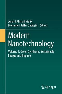 portada Modern Nanotechnology: Volume 2: Green Synthesis, Sustainable Energy and Impacts