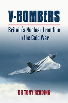 portada V Bombers: Britain's Nuclear Frontline (en Inglés)
