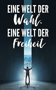 portada Eine Welt der Wahl, Eine Welt der Freiheit (in German)