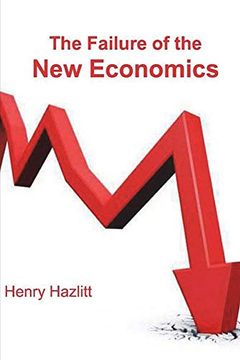 portada The Failure of the new Economics (libro en Inglés)