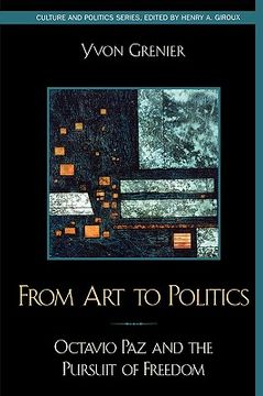 portada from art to politics: octavio paz and the pursuit of freedom (en Inglés)