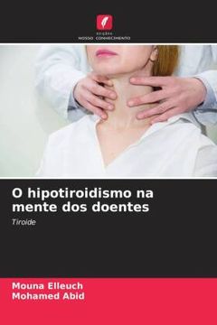 portada O Hipotiroidismo na Mente dos Doentes