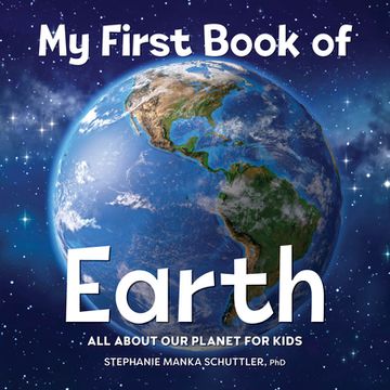 portada My First Book of Earth: All About our Planet for Kids (in English)