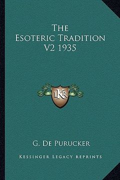portada the esoteric tradition v2 1935 (in English)