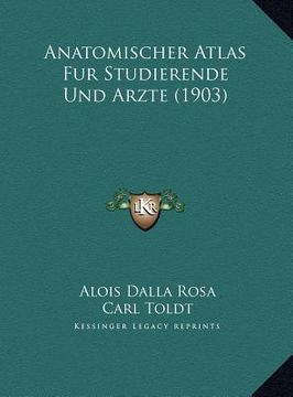 portada Anatomischer Atlas Fur Studierende Und Arzte (1903) (en Alemán)