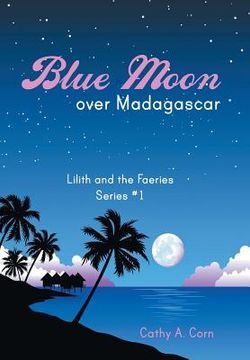 portada Blue Moon over Madagascar (en Inglés)