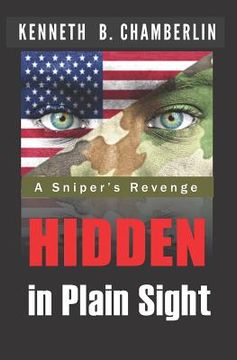 portada Hidden in Plain Sight: A sniper's revenge (en Inglés)