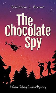 portada The Chocolate Spy (The Crime-Solving Cousins Mysteries)