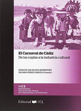 portada El Carnaval de Cádiz : de las coplas a la industria cultural
