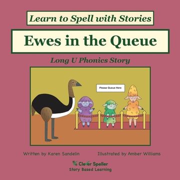 portada Ewes in the Queue: Decodable Sound Phonics Reader for Long U Word Families (in English)
