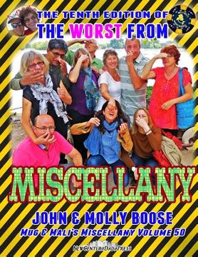 portada The Tenth Edition of the Worst from Miscellany: Mug & Mali's Miscellany Volume 50 (en Inglés)
