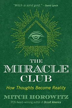 portada The Miracle Club: How Thoughts Become Reality (en Inglés)