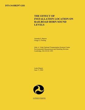 portada The Effect of Installation Location on Railroad Horn Sound Levels (en Inglés)