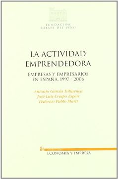 portada actividad emprendedora.empresas y empresarios en españa 1997-2006 (in Spanish)
