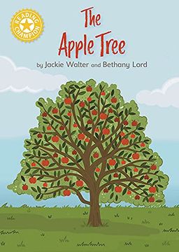 portada The Apple Tree: Independent Reading Yellow 3 Non-Fiction (Reading Champion) (en Inglés)