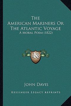 portada the american mariners or the atlantic voyage: a moral poem (1822) (en Inglés)