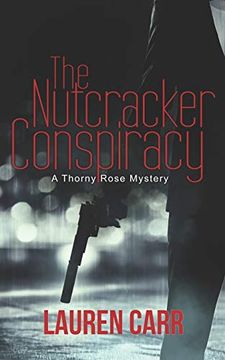 portada The Nutcracker Conspiracy (a Thorny Rose Mystery) (en Inglés)
