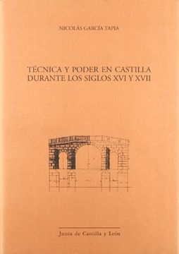 portada Técnica y Poder en Castilla Durante los Siglos xvi y Xvii (in Spanish)