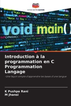 portada Introduction à la programmation en C Programmation Langage (in French)