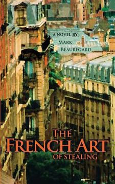 portada The French Art of Stealing (en Inglés)