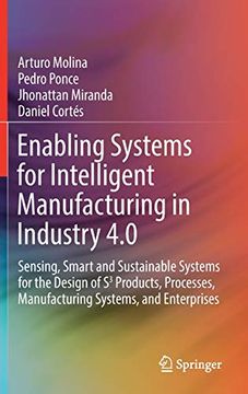 portada Enabling Systems for Intelligent Manufacturing in Industry 4. 0: Sensing, Smart and Sustainable Systems for the Design of s3 Products, Processes, Manufacturing Systems, and Enterprises (en Inglés)