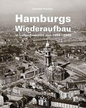 portada Hamburgs Wiederaufbau in Luftaufnahmen von 1954 - 1965 (en Alemán)