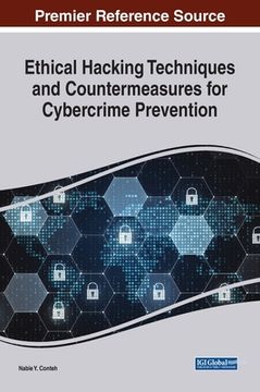 portada Ethical Hacking Techniques and Countermeasures for Cybercrime Prevention (en Inglés)