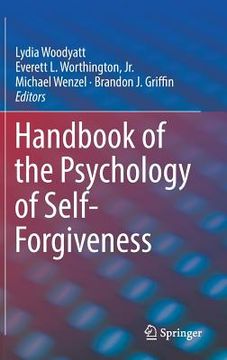 portada Handbook of the Psychology of Self-Forgiveness (en Inglés)