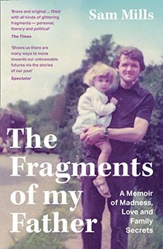 portada The Fragments of my Father: A Memoir of Madness, Love and Family Secrets (in English)