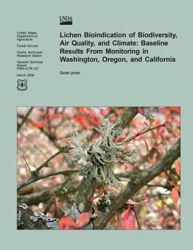 portada Lichen Bioindication of Biodiversity, Air Quality, and Climate: Baseline Results from Monitoring in Washington, Oregon, and California