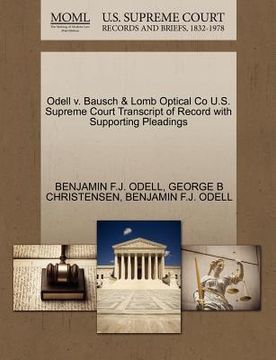 portada odell v. bausch & lomb optical co u.s. supreme court transcript of record with supporting pleadings