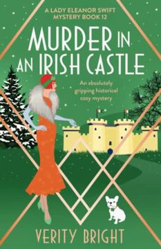 portada Murder in an Irish Castle: An Absolutely Gripping Historical Cozy Mystery (a Lady Eleanor Swift Mystery) (en Inglés)