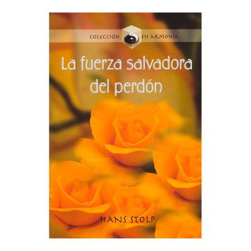 portada La Fuerza Salvadora del Perdon (in Spanish)