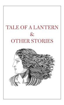 portada Tale of a Lantern & Other Stories (en Inglés)