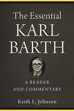 portada Essential Karl Barth: A Reader and Commentary 