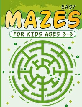 portada Mazes for Kids 3-5: Circle Maze Activity Book for Children with Games, Puzzles, and Problem-Solving Workbook (Maze for Kids) (en Inglés)