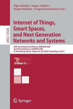 portada Internet of Things, Smart Spaces, and Next Generation Networks and Systems: 20th International Conference, New2an 2020, and 13th Conference, Rusmart 2