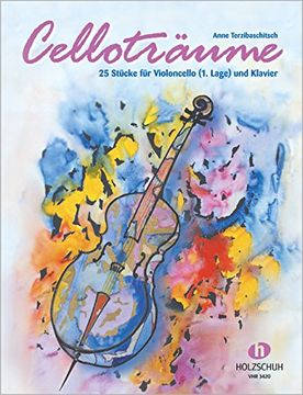portada Celloträume: 25 Stücke für Violoncello (1. Lage) und Klavier