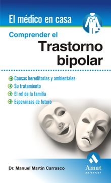 portada Comprender el Trastorno Bipolar (el Medico en Casa (Amat))