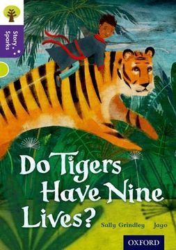 portada Oxford Reading Tree Story Sparks: Oxford Level 11: Do Tigers Have Nine Lives? (en Inglés)
