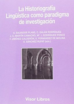 portada La Historiografía Lingüística Como Paradigma de Investigación