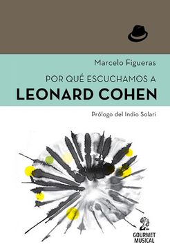portada Por que Escuchamos a Leonard Cohen (in Spanish)