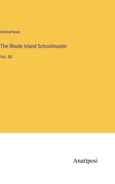 portada The Rhode Island Schoolmaster: Vol. 80