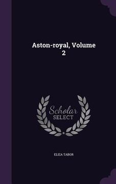 portada Aston-royal, Volume 2 (en Inglés)