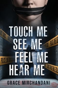 portada Touch Me, See Me, Feel Me, Hear Me (en Inglés)