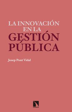 portada La Innovación en la Gestión Pública (in Spanish)