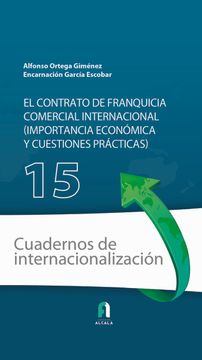 portada El Contrato de Franquicia Comercial Internacional( Importancia y Cuestiones Practicas: Importancia Económica y Cuestiones Prácticas (Cuadernos de Internacionalizacion)