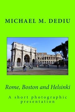 portada Rome, Boston and Helsinki: A short photographic presentation