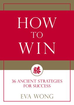 portada How to Win: 36 Ancient Strategies for Success (en Inglés)